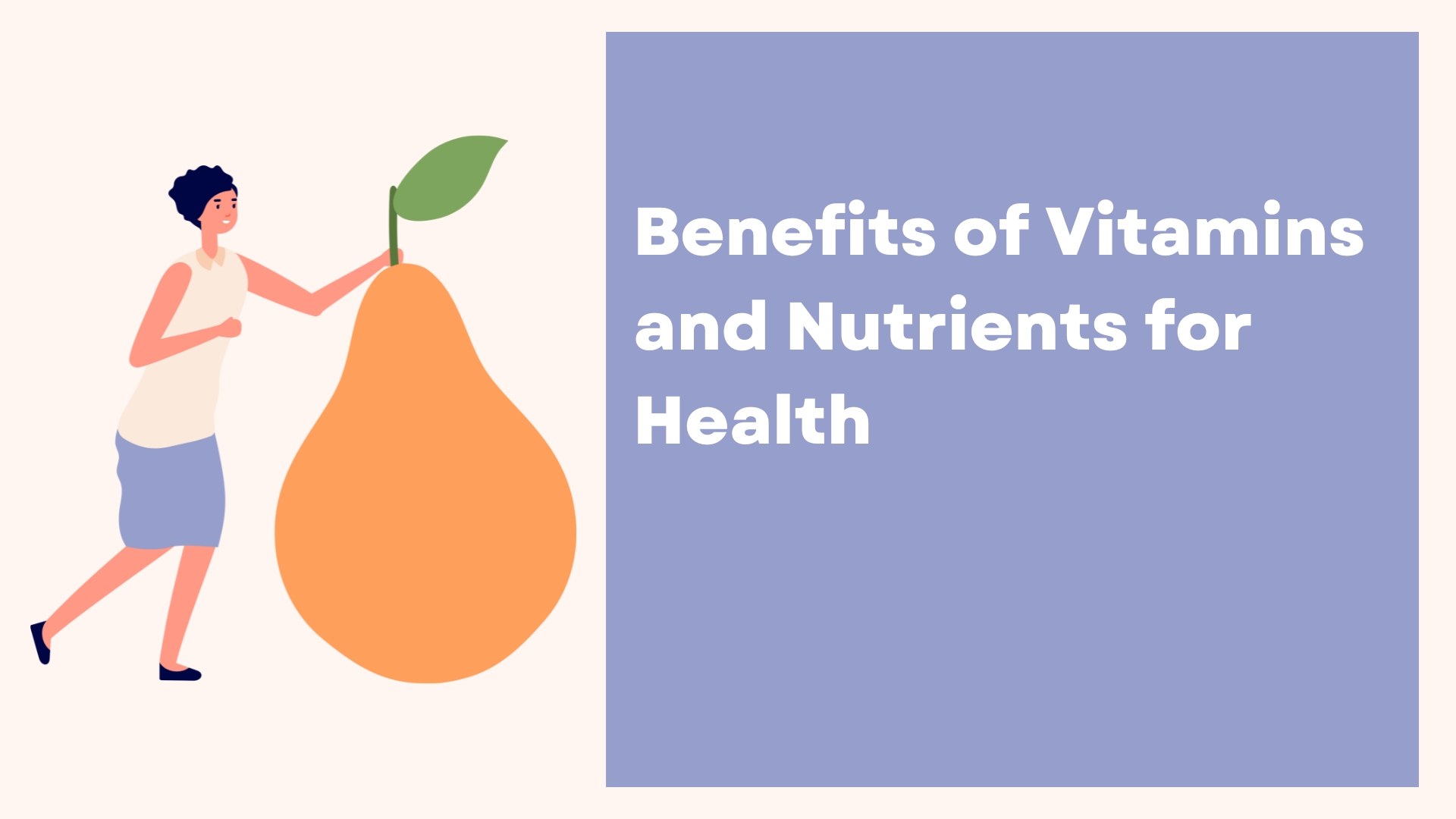 Benefits of Vitamins and Nutrients for Health